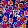 always_blooming